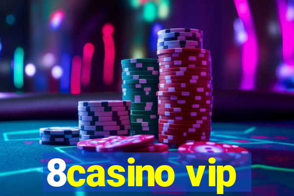 8casino vip